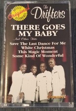 The Drifters - There Goes my Baby 1997 Cassette Tape LIKE NEW