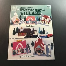 Plastic Canvas HOME FOR CHRISTMAS VILLAGE Book Two Don FranzMeier 1989 Patterns