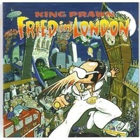Audio Cd - King Prawn - Fried In London (Deluxe Edition) - Badfish -D- Neu