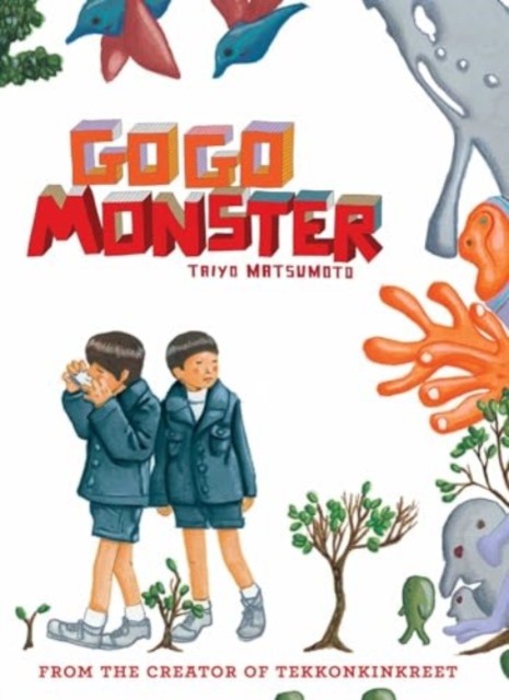 GoGo Monster by Taiyo Matsumoto HARDBACK 9781974746965