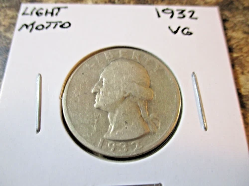 1932 WASHINGTON SILVER QUARTER LIGHT MOTTO VG    BN
