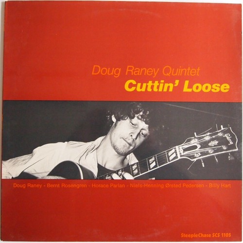Doug Raney "Cuttin' Loose" - Vinyl-LP Steeplechase SCS 1105 von 1979