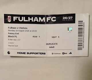 FULHAM V CHELSEA FC TICKET STUB 2026 / 27 Chelsea 3 Fulham 2 24th August 2026