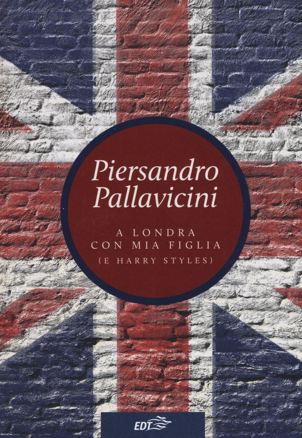 9788859225294 A londra con mia figlia (e harry styles) - Piersandro Pallavicini