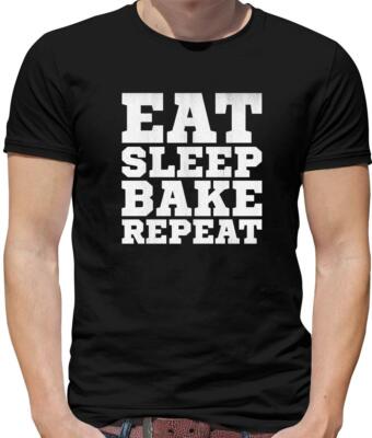 Eat Sleep Bake Repeat Herren T-Shirt - Bäcker - Backen - Koch - Konditor - Koch