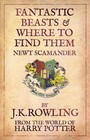 Fantastic Beasts and Where to Find Them: Comic Relief Edition By J. K. Rowling