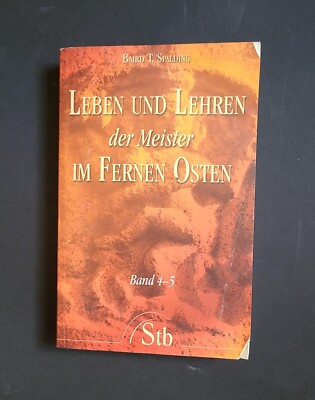 Leben und Lehren 4-5 der Meister im Fernen Osten; Baird Spalding; Kanten sind geschnitten