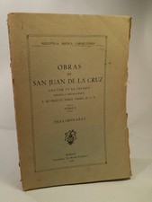 Obras de San Juan de la Cruz - Editadas y anotadas por el P. Silverio de Santa T