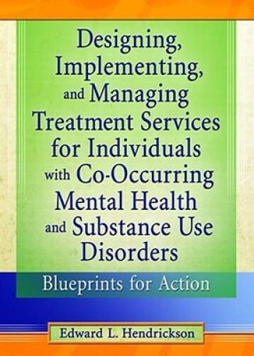 Designing, Implementing, and Managing Treatment Services for Individuals  - GOOD
