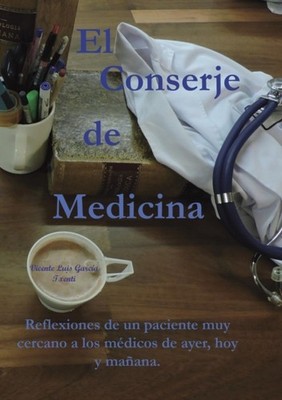 Garca Luis - El Conserje de medicina - New paperback or softback - X555z