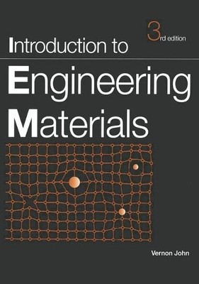 Introduction to Engineering Materials by John, Vernon 0333568273 FREE Shipping