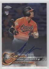 2018 Topps Chrome Rookie Anthony Santander #RA-ANS Auto RC 8h6