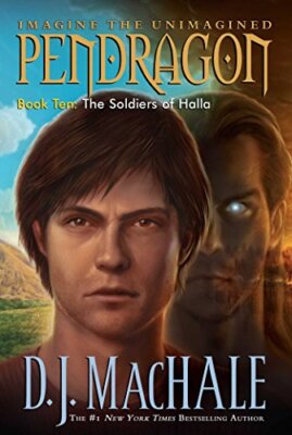 The Soldiers of Halla (Pendragon) by MacHale, D.J. [Paperback]
