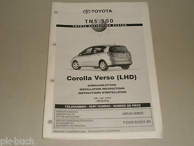 Installation Instructions Retrofit Navigation TNS 300 Toyota Corolla Verso E12