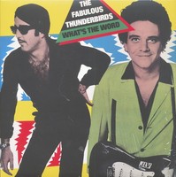The Fabulous Thunderbirds - What's The Word (Lp) - Vinyl Blues