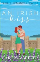Carolyn Miller | An Irish Kiss | Taschenbuch | Englisch (2025)