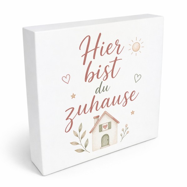 Holzbild In 20X20 Cm Hier Bist Du Zuhause - Hausspruch Holzdeko Mit Spruch:-image