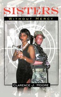 Clarence Moore | Sisters Without Mercy | Buch | Englisch (2013) | Gebunden
