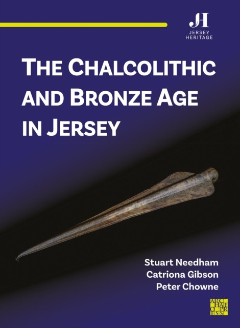 Chalcolithic & Bronze Age In Jersey