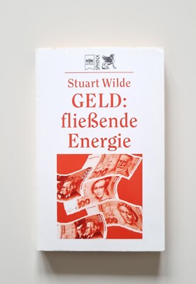 Geld - fließende Energie von Stuart Wilde (2000, Zustand sehr gut)