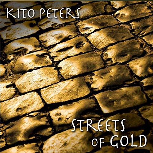 Kito Peters Streets Of Gold (CD)