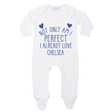 Image of Chelsea Not only am I perfect Romper Sleepsuit Bodysuit Football Fan Gift