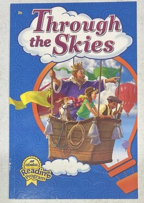Abeka Through the Skies 2e homeschool reader 2nd grade