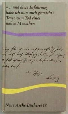 ... und diese Erfahrung habe ich nun auch gemacht! Texte zum Tod eines nahen Men