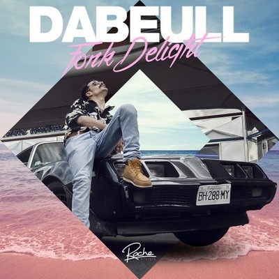 Dabeull / Fonk Delight 2015 France Roche Limited Vinyl Musique