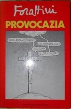 Provocazia,Giorgio Forattini  ,Arnoldo Mondadori,1986