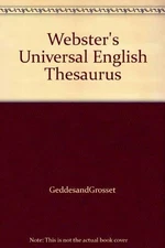 Webster's Universal English Thesaurus