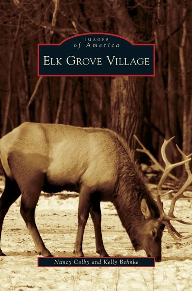 Nancy Colby (U. A.) | Elk Grove Village | Buch | Englisch (2008) | Gebunden-image