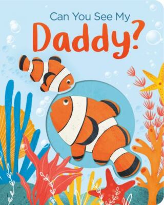 Can You See My Daddy?, Hardcover by Davies, Becky; Armstrong, Mel (ILT), Bran...