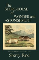 The Store-House Of Wonder And Astonishment Sherry Rind Taschenbuch Englisch 2022