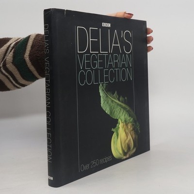 Delia's Vegetarian Collection  |  Delia Smith