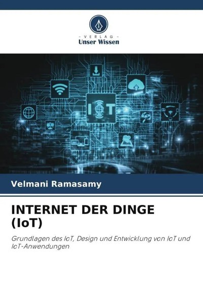 Internet DER Dinge (Iot) Velmani Ramasamy Taschenbuch 140 S. Deutsch 2022-image