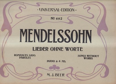 Noten: F. Mendelssohn Bartholdy - Lieder ohne Worte für Piano, Universal Edition
