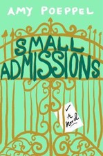 Small Admissions by Poeppel, Amy