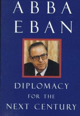 Diplomacy for the Next Century; Cas- hardcover, 9780300072877, Mr Abba Eban, new