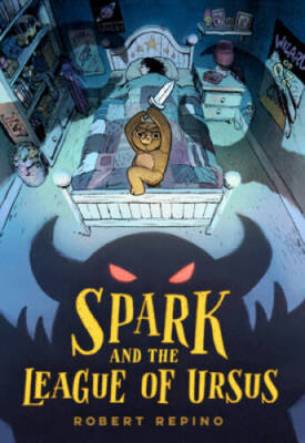 Spark and the League of Ursus: A Novel - Hardcover By Repino, Robert - GOOD