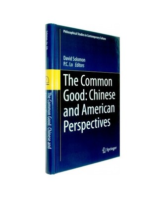 The Common Good: Chinese and American Perspectives