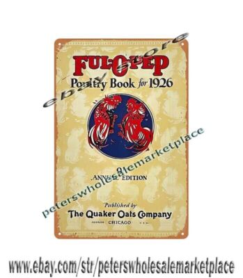 1926 Ful-O-Pep Poultry QUAKER OATS Chick Feed metal tin sign long wall decor