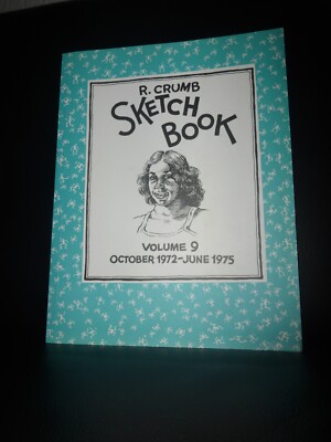 R. Crumb Sketchbook Volume 9