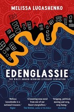 Edenglassie by Melissa Lucashenko | Paperback | 2025