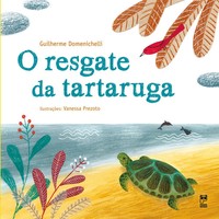 Guilherme Domenichelli | O Resgate Da Tartaruga | Taschenbuch | Portugiesisch