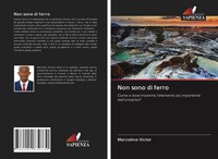 Marcolino Victor | Non Sono Di Ferro | Taschenbuch | Italienisch (2020)