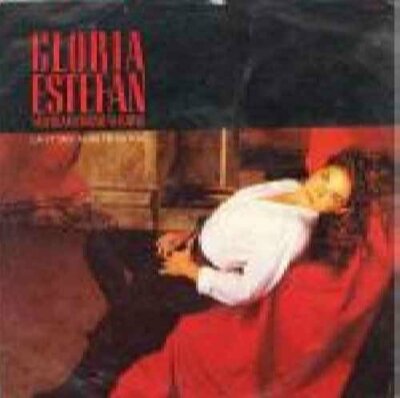 Gloria Estefan Can't stay away from you  [7'' Single]
