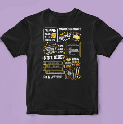 Awesome Quotes Of The Brooklyn nine nine Tshirt B99 Funny TV Series Shirt