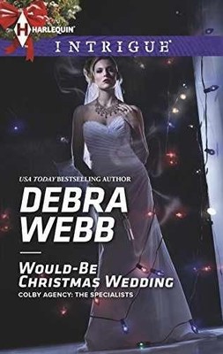 Would-Be Christmas Wedding (Colby Agency: - Paperback, by Webb Debra - Very Good