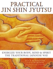 Practical Jin Shin Jyutsu: Energize your body, mind, and spirit the traditional,